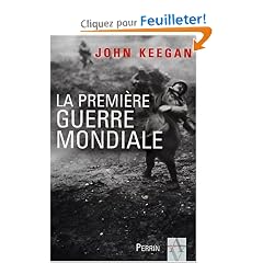 La Premi�re Guerre Mondiale