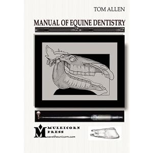 Click here to buy Manual of Equine Dentistry by Tom Allen and Dawn Irene Sperry Allen.