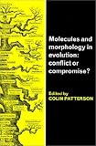 Molecules and Morphology in Evolution: Conflict or Compromise?