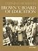 Brown V. Board of Education (Defining Moments) (Defining Moments) by Diane Telgen ISBN 0780807758