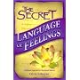 The Secret Language of Feelings