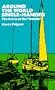 Around the World Single-Handed: The Cruise of the "Islander" (Dover Books on Travel, Adventure)