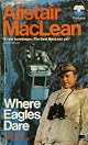 Where Eagles Dare (Adrenaline Classics Series)