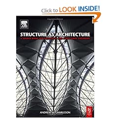 Structure as Architecture: A Source Book for Architects and Structural Engineers