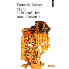 Mani et la tradition manich�enne
