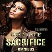 Day of Sacrifice Omnibus | [S. W. Benefiel]
