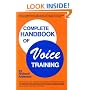 Complete Handbook of Voice Training