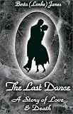 The Last Dance,
Berta James