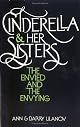 Cinderella and Her Sisters: The Envied and the Envying