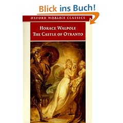 The Castle of Otranto. A Gothic Story (Oxford World's Classics)