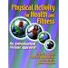 Physical Activity for Health and Fitness