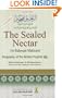 Ar-Raheeq Al-Makhtum (The Sealed Nectar): Biography of the Prophet
