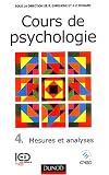 Cours de psychologie, tome 4, Mesures et analyses par Rodolphe Ghiglione Cours de psychologie, tome 4, Mesures et analyses par Ghiglione