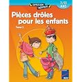 Pi�ces dr�les pour les enfants : Tome 2