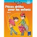 Pi�ces dr�les pour les enfants : Tome 2