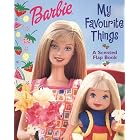 Click here to buy Barbie: My Favourite Things (Barbie Scented Flap Book) by  Nancy Parent.