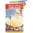 Cheap Chow Chicago: Third edition by Chicago Travel Books