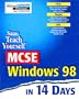 Sams Teach Yourself MCSE Windows 98 in 14 Days