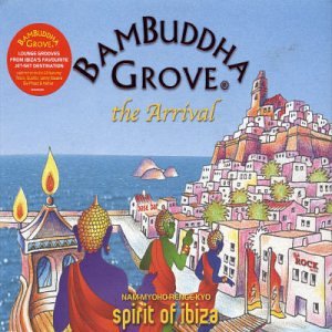 CD-Charts  Search : Bambuddha Grove: Spirit of Ibiza