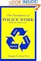 The Paradoxes of Police Work