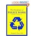 The Paradoxes of Police Work