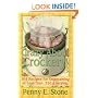 Crazy About Crockpots: 101 Recipes to Entertain at Less than .75 Cents a Serving (Crazy about Crockpots!)