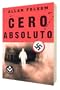 Cero absoluto (Spanish Edition)