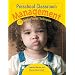 Preschool Classroom Management: 150 Teacher-Tested Techniques