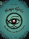 Magic Girls 03. Das R�tsel des Dornenbaums - Marliese Arold