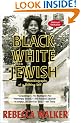 Black, White & Jewish: Autobiography of a Shifting Self