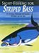 Sight-Fishing for Striped Bass : Fly-Fishing Strategies for Inshore, Offshore and the Surf