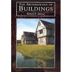 The Archaeology of Buildings
