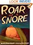 Roar of a Snore