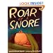 Roar of a Snore