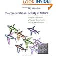 The Computational Beauty of Nature: Computer Explorations of Fractals, Chaos, Complex Systems, and Adaptation by Gary William Flake