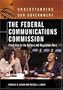 The Federal Communications Commission: Front Line in the Culture and Regulation Wars (Understanding Our Government)