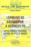 L\'épreuve de géographie à Science Po. IEP de Paris et Province, entrée en 1ère et 2ème année