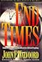 End Times: Understanding Today's World Events in Biblical Prophecy