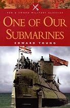 One of Our Submarines (Pen & Sword Military Classics)