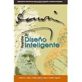 Charles Darwin Frente Al Diseño Inteligente (Spanish Edition)