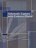 Schematic Capture with Cadence PSpice (2nd Edition)