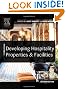 Developing Hospitality Properties and Facilities, Second Edition
