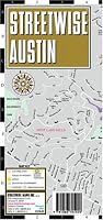Streetwise Austin Map - Laminated Center City Street Map of Austin, Texas - Folding pocket size travel map (Streetwise (Streetwise Maps))