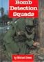 Bomb Detection Squads
