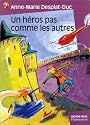 Un h&eacute;ros pas comme les autres