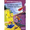 Un h�ros pas comme les autres