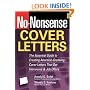 No-Nonsense Cover Letters: The Essential Guide to Creating Attention-Grabbing Cover Letters That Get Interviews & Job Offers (No-Nonsense)