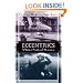 Eccentrics: A Study of Sanity and Strangeness (Kodansha Globe)