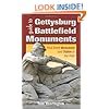 Guide to Gettysburg Battlefield Monuments: Find Every Monument and Tablet in the Park