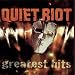 Quiet Riot - The Greatest Hits
